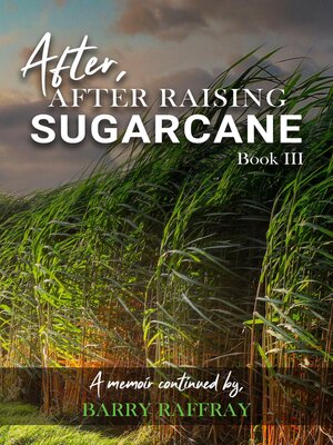 cover image of After, After Raising Sugar Cane